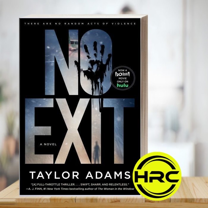 No Exit Taylor Adams