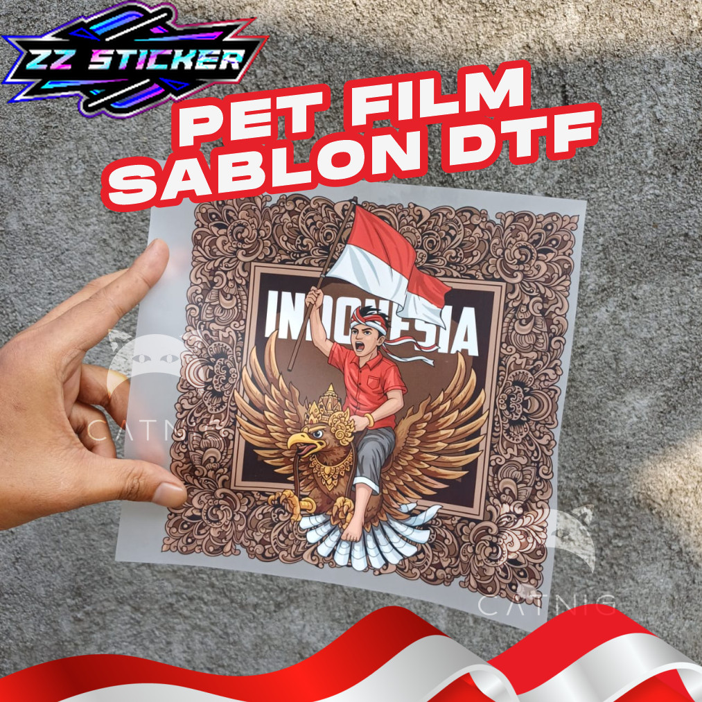 

Sablon Tema Kemerdekaan Indonesia 2025 Pet Film Sablon DTF desain culture sablon setrika kaos