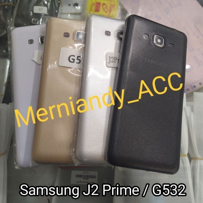 Cessing hausing Fullset Samsung J2 Prime / G532 Backdor + Tulang bazzel tutup mesin ori