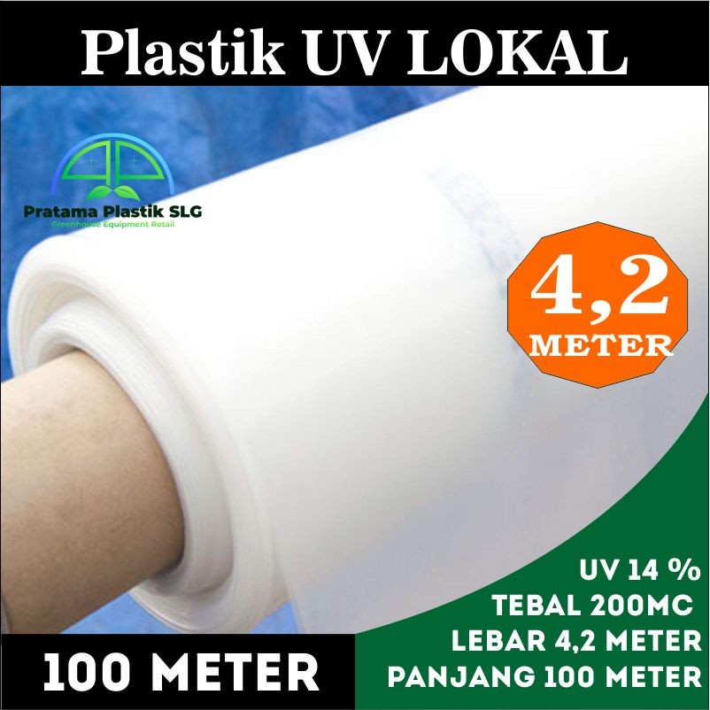 Plastik UV Lebar 4.2m Panjang 100m 200 Micron