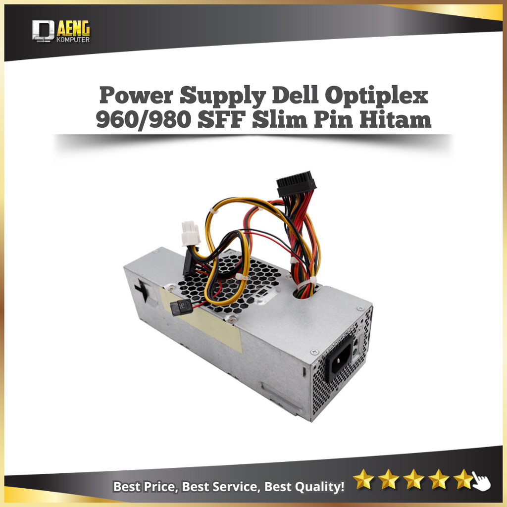 PSU Dell Optiplex Slim SFF – Power Supply PC Built Up Model Pin Hitam Kecil