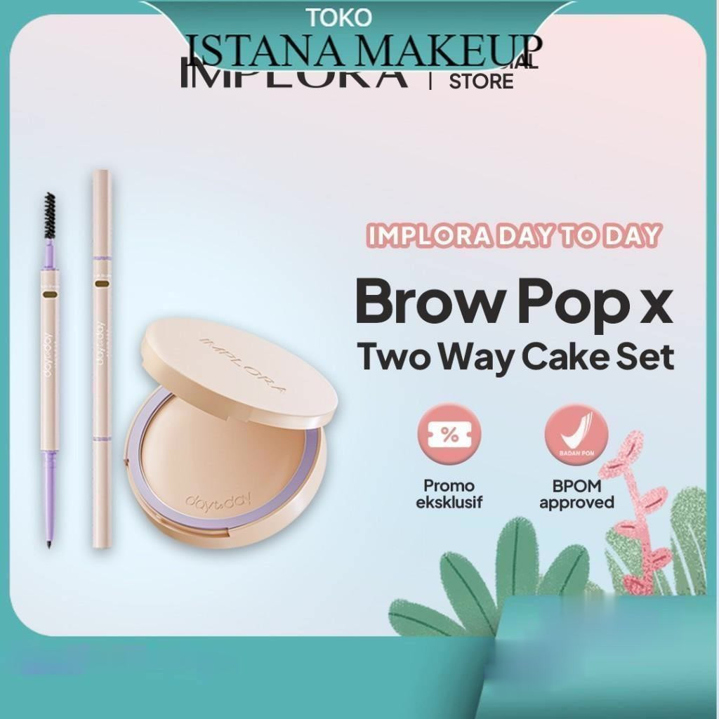 Implora Day to Day Brow Pop x Two Way Cake Set  | bedak padat implora |