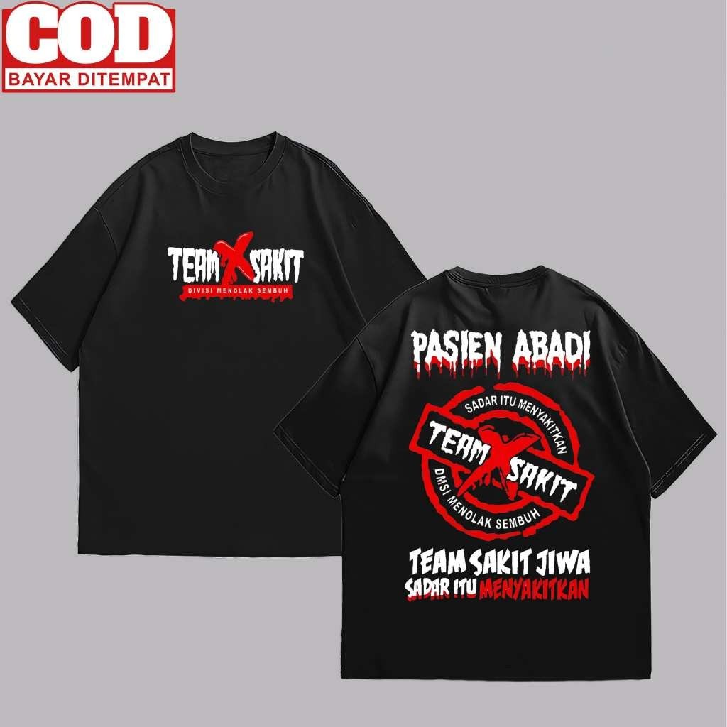 BAJU KAOS T SHIRT PRIA WANITA TULISAN KATA KATA LUCU TEAM SAKIT JIWA IDN