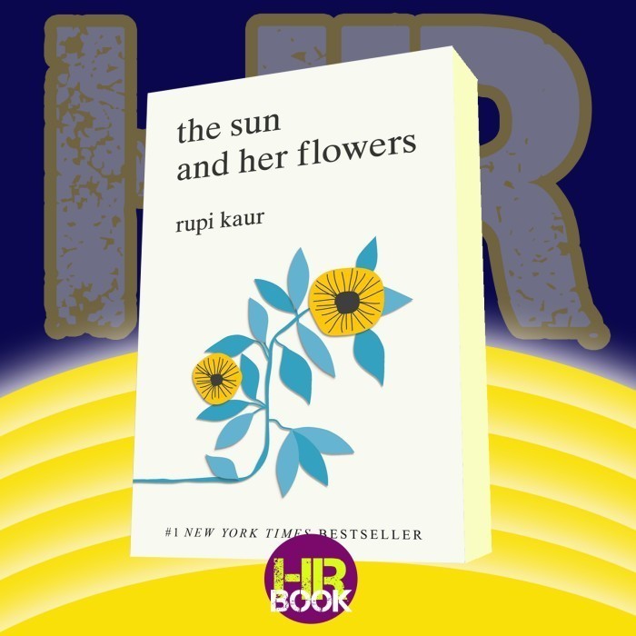 the sun and her flowers rupi kaur