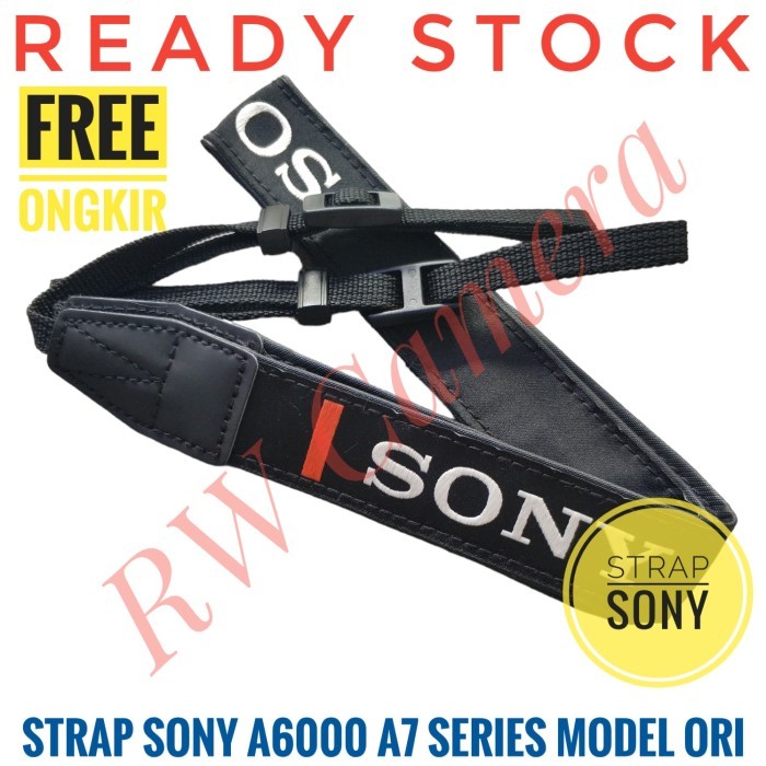 Strap Sony A6000 A7 A7ii A7iii Tali Kamera A6300 A6400 Model Ori Asli