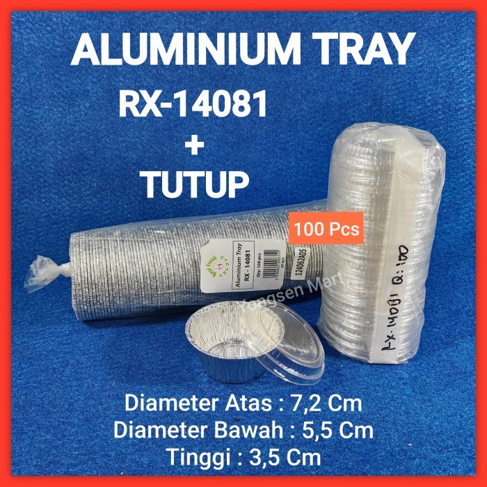( CUP + TUTUP ) Aluminium model Cup RX-14081 , wadah Aluminium foil bulat isi 100pcs