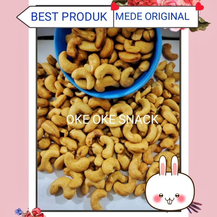 

Best Seller Kacang Mede Original Panggang / Roasted Cashew 500 Gram