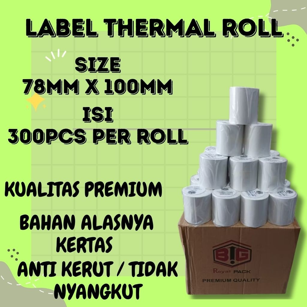 

sticker Kertas Label Thermal resi Roll 1 dos ukuran 78mmx100mm 1 Roll isi 300pcs | Per Dos isi 36 Roll