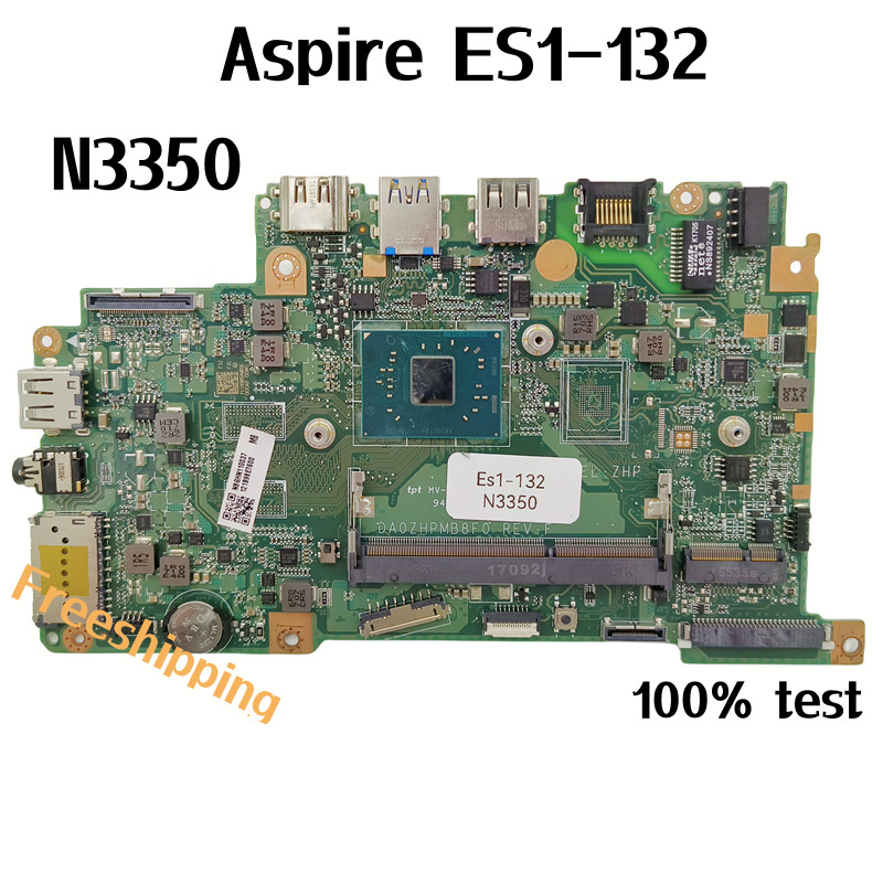 DA0ZHPMB8F0 Laptop Motherboard For ACER Aspire ES1-132 N3350 CPU NBGHN11003 System motherboard 100% 