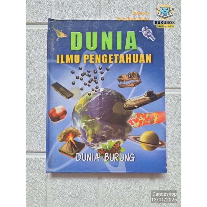 Dunia Ilmu Pengetahuan - Dunia Burung - Buku Pengetahuan Anak Bekas Preloved HARDCOVER