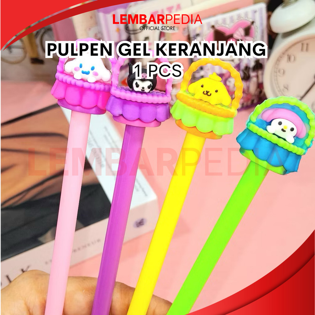 

PULPEN GEL MOTIF LUCU KERANJANG SANRIO FANCY PER PCS
