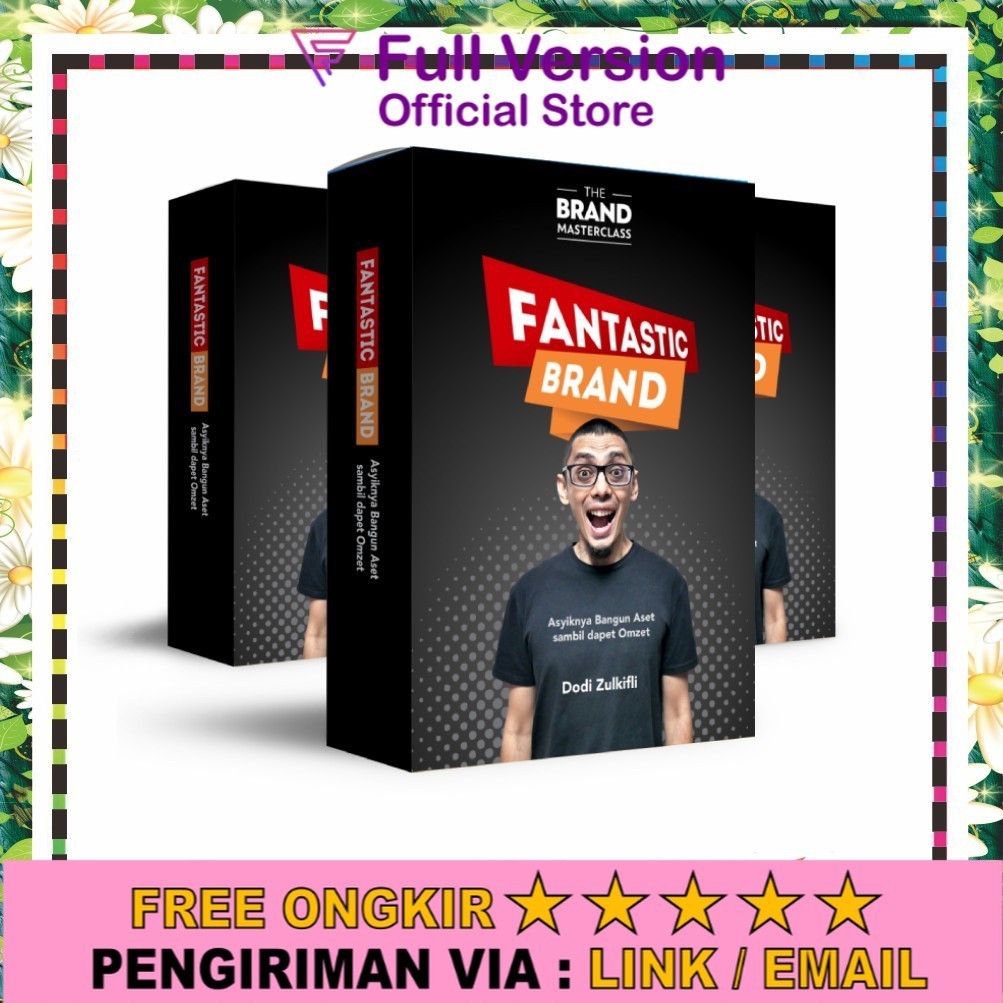 Beli 5 Gratis 1 Max Rp. 10.000,- | Ecourse - Fantastic Brand - Dodi Zulkifli | Bergaransi Lifetime