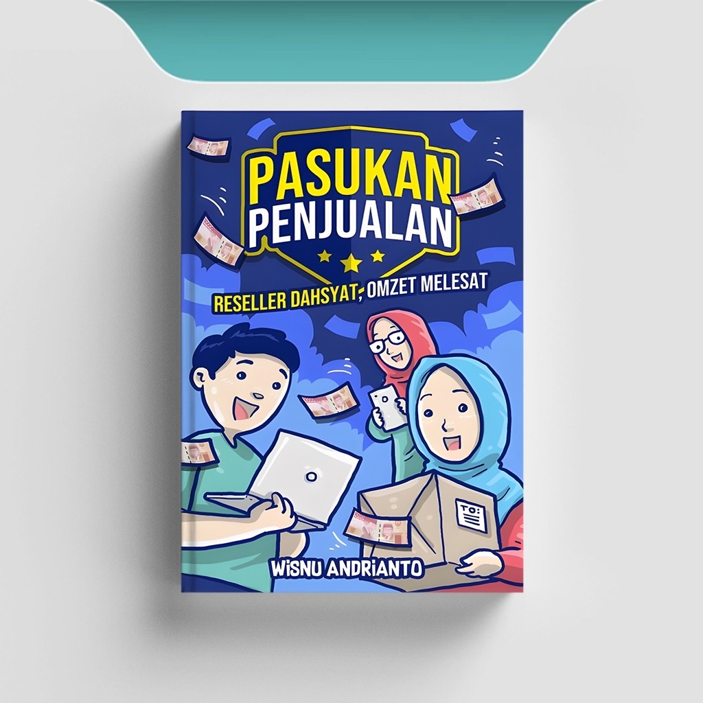 

[ID1685] Pasukan Penjualan: Reseller Dahsyat, Omzet Melesat - Wisnu Andrianto