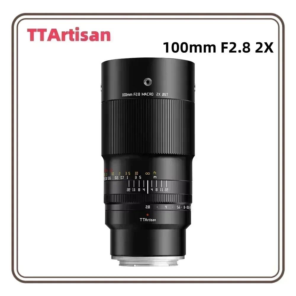 TTArtisan 100mm F2.8 2X Macro lens for Sony E Fuji X GFX Nikon Z F Canon RF EF Lumix L M43 Leica L m
