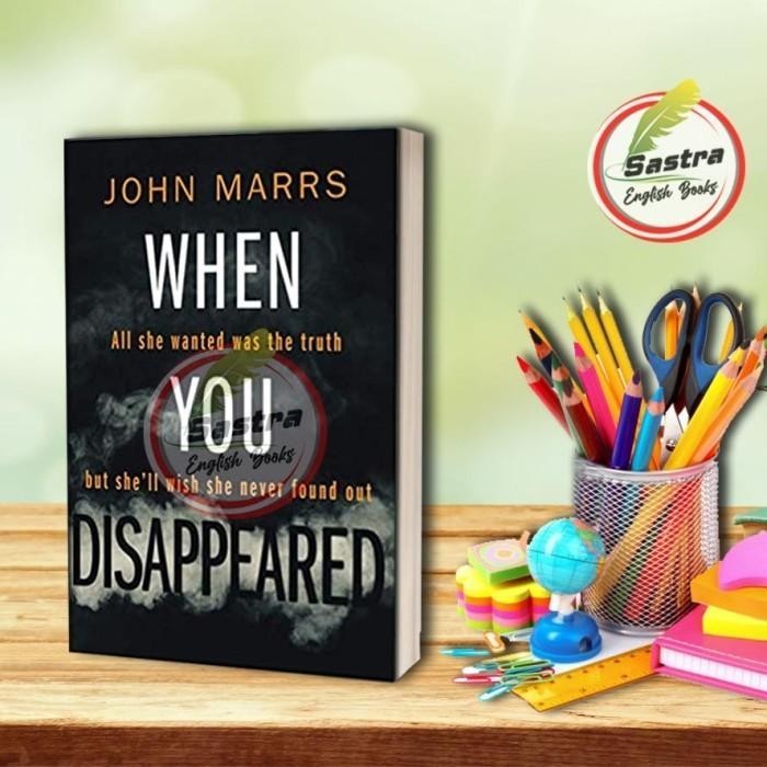 When You Disappeared by Marrs John