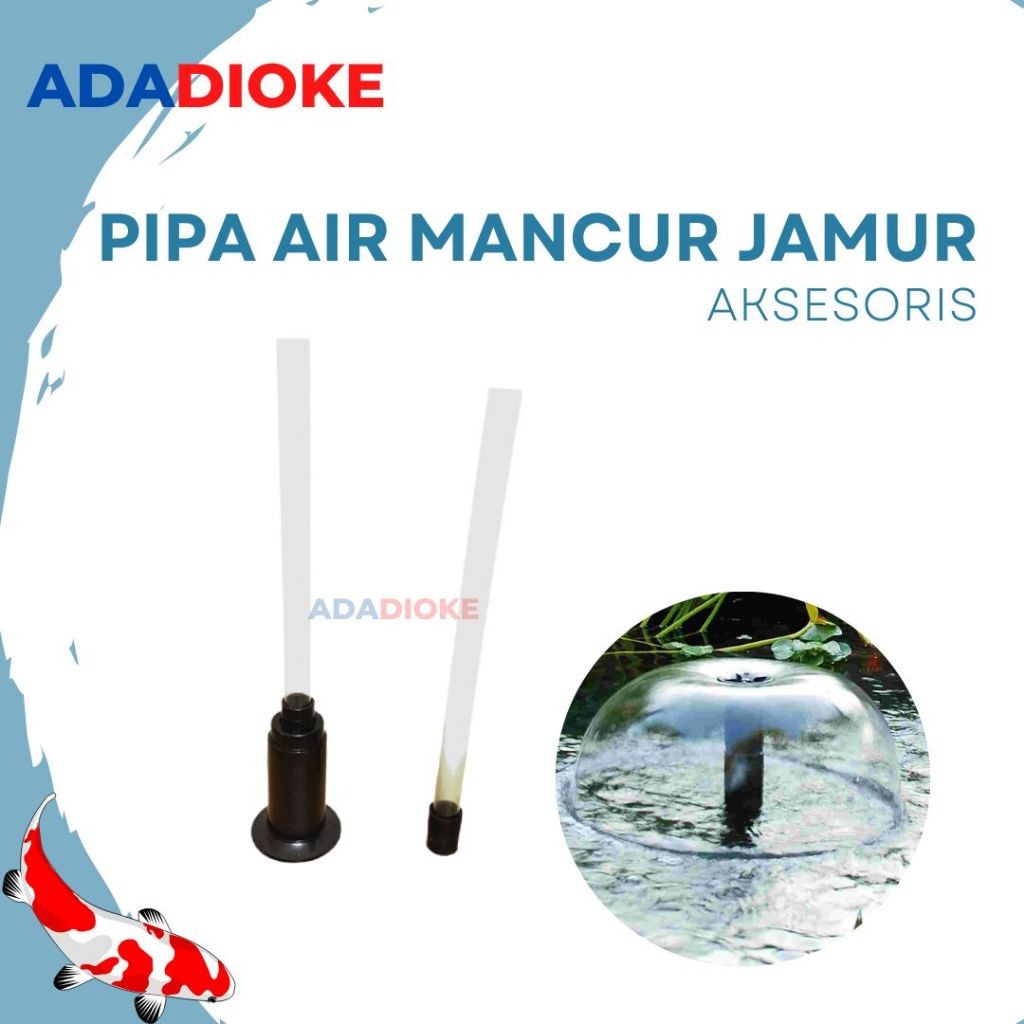 Pipa Air Mancur Kolam / SET Nozzle Air Mancur Model Payung Jamur