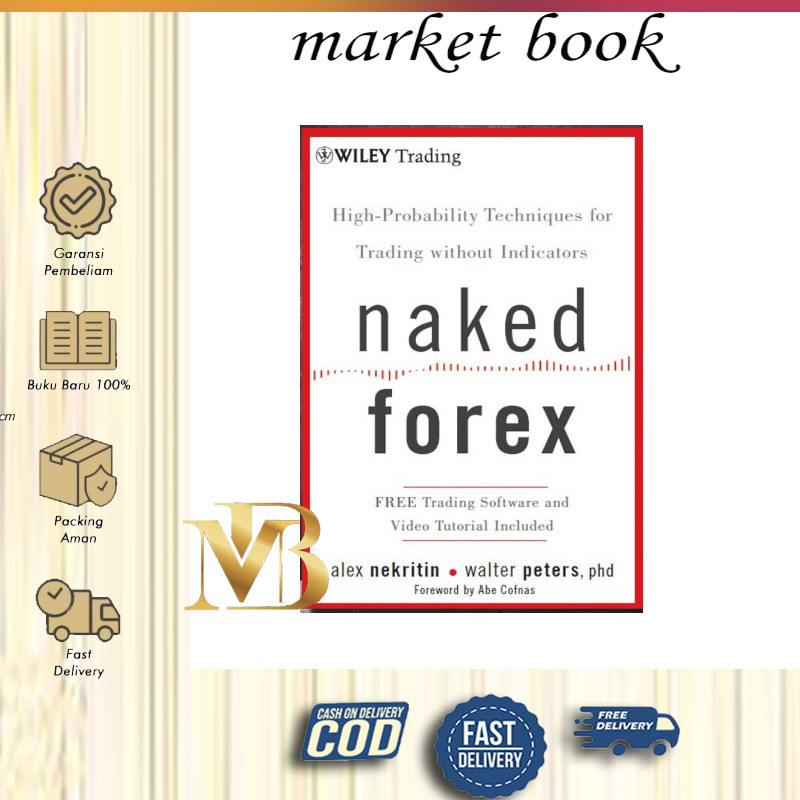 Naked Forex: high-probability techniques for trading without indicator - Amazon Seller