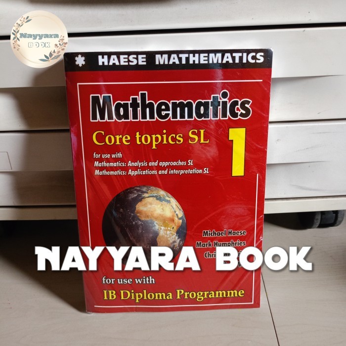 

BUKU IB Mathematics Core Topics SL 1 - BLACK AND WHITE