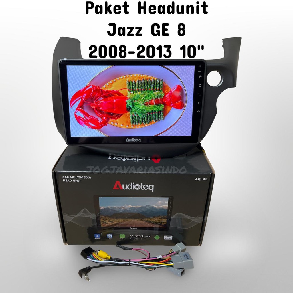 Paket Head Unit Android Audioteq 10 inch Oem PNP Jazz GE 8 2008