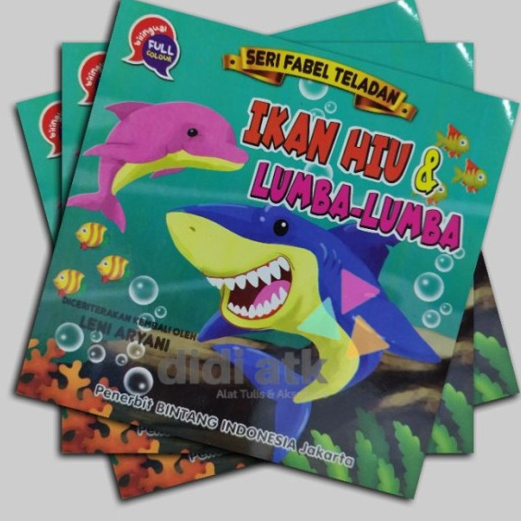 

Buku Cerita Seri Fabel Teladan Ikan Hiu & Lumba-lumba Full Colour Bilingual dan Bergambar