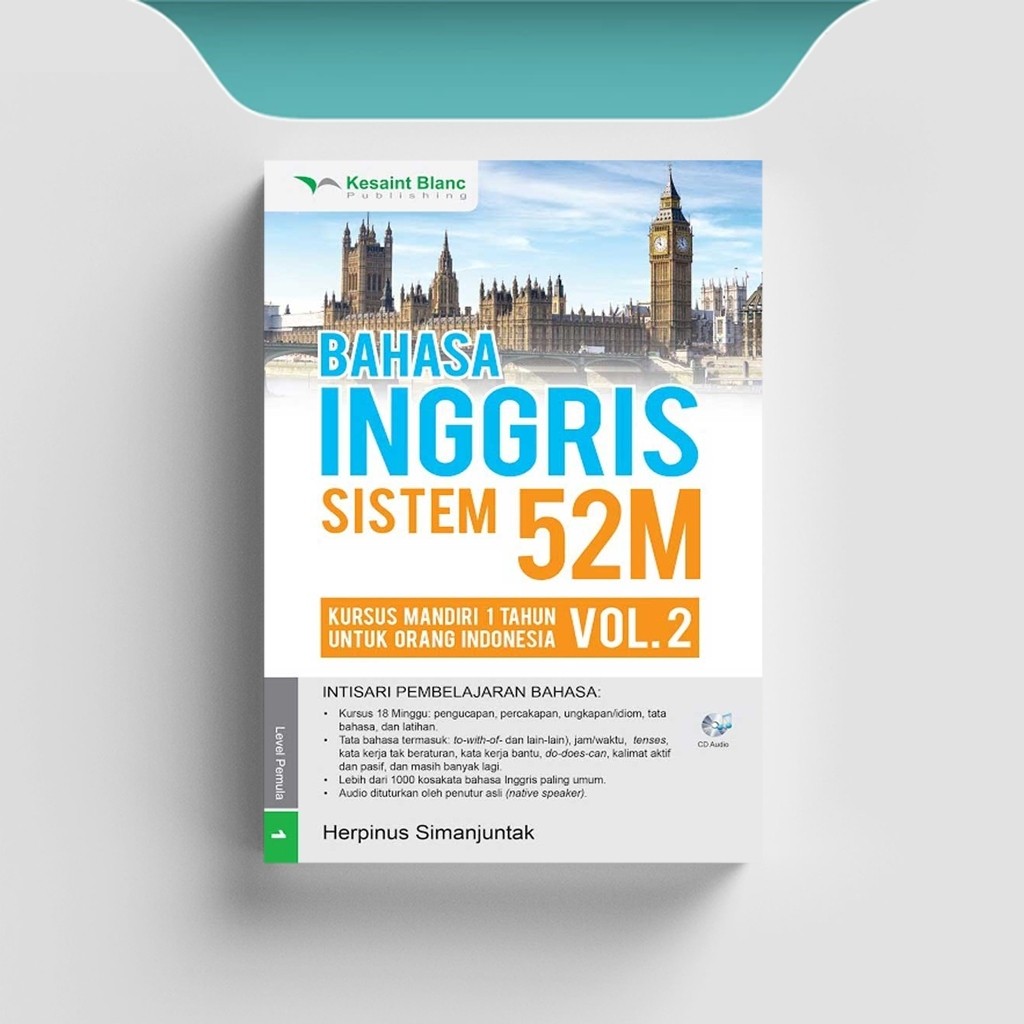 

[ID2052] Bahasa Inggris Sistem 52M Vol.2 (Kursus Mandiri 1 Tahun) - Herpinus Simanjuntak