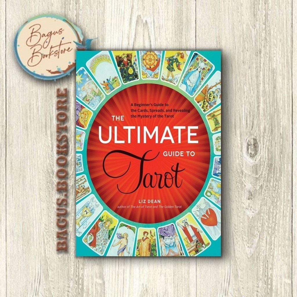 The Ultimate Guide to Tarot - Liz Dean