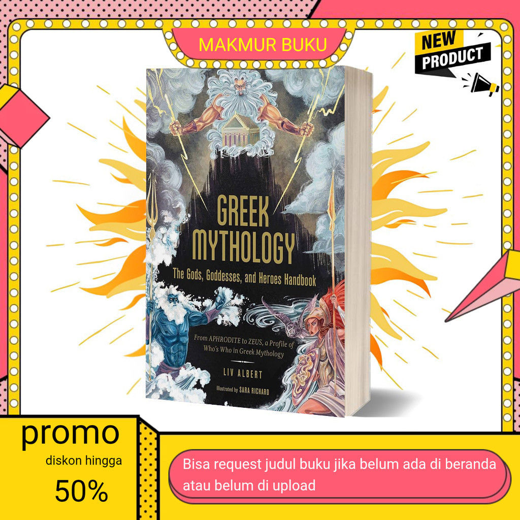 Buku eng Greek Mythology: The Gods, Goddesses, and Heroes Handbook by Liv Albert (English)