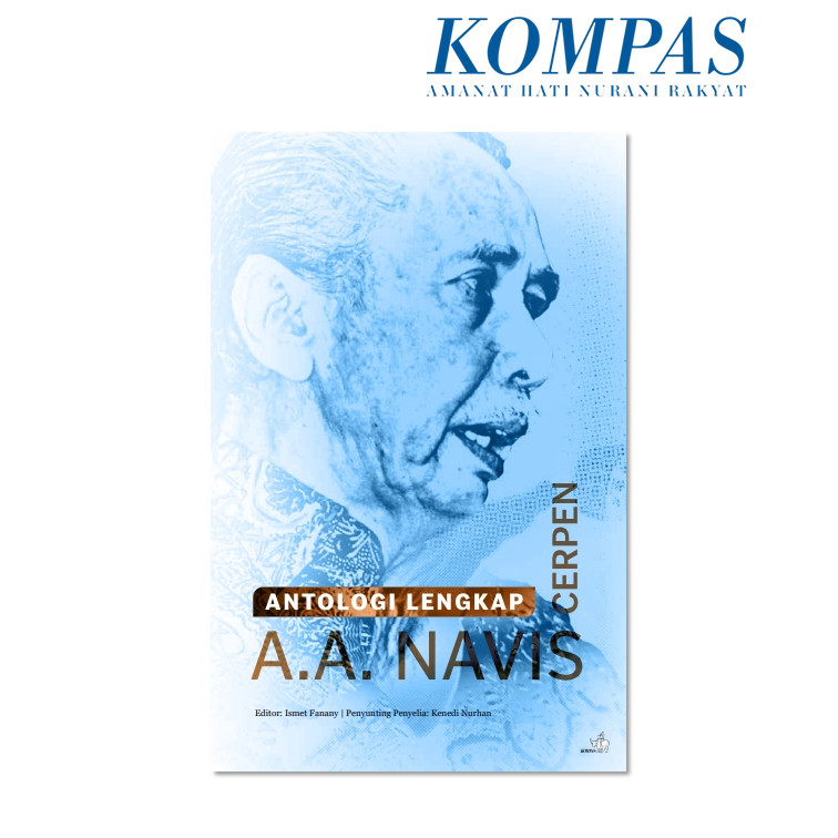 ANTOLOGI LENGKAP CERPEN A.A. NAVIS