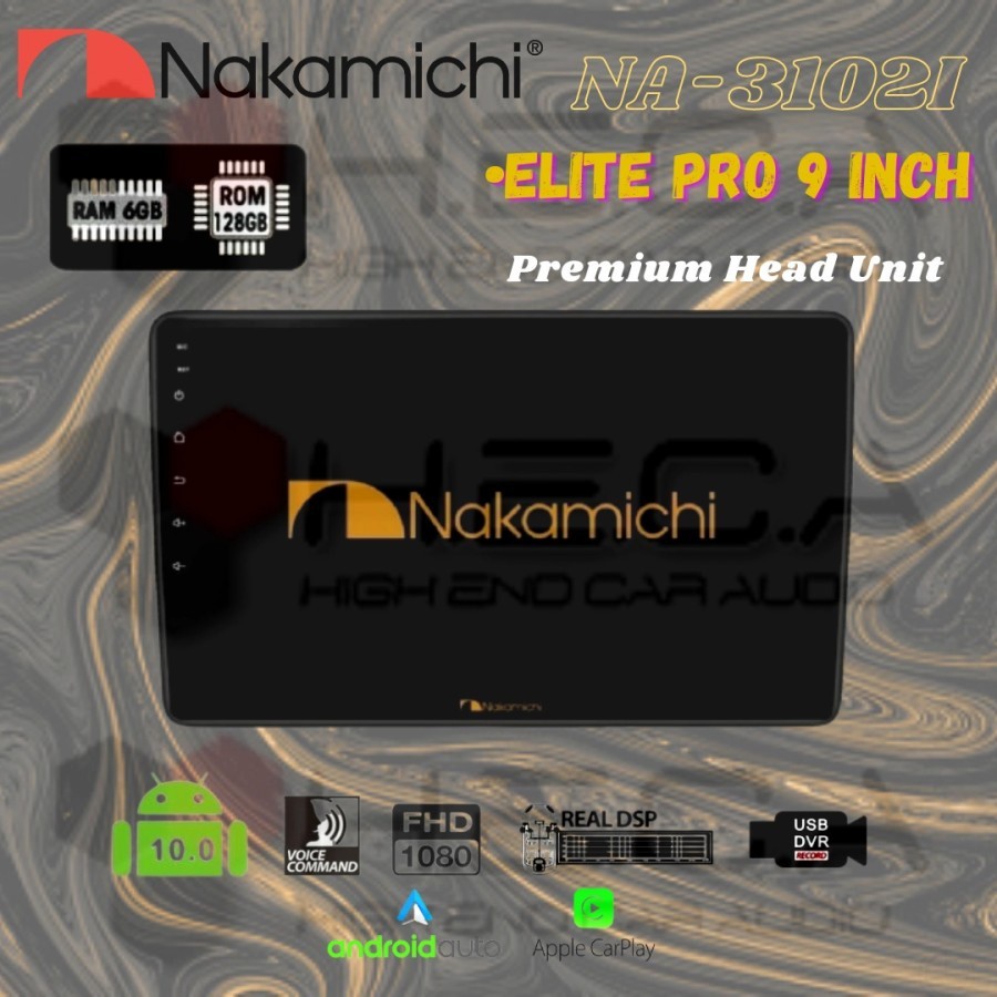 NAKAMICHI NA-3102i ELITE PRO 9 Android 9" 6/128 Head Unit Double Din