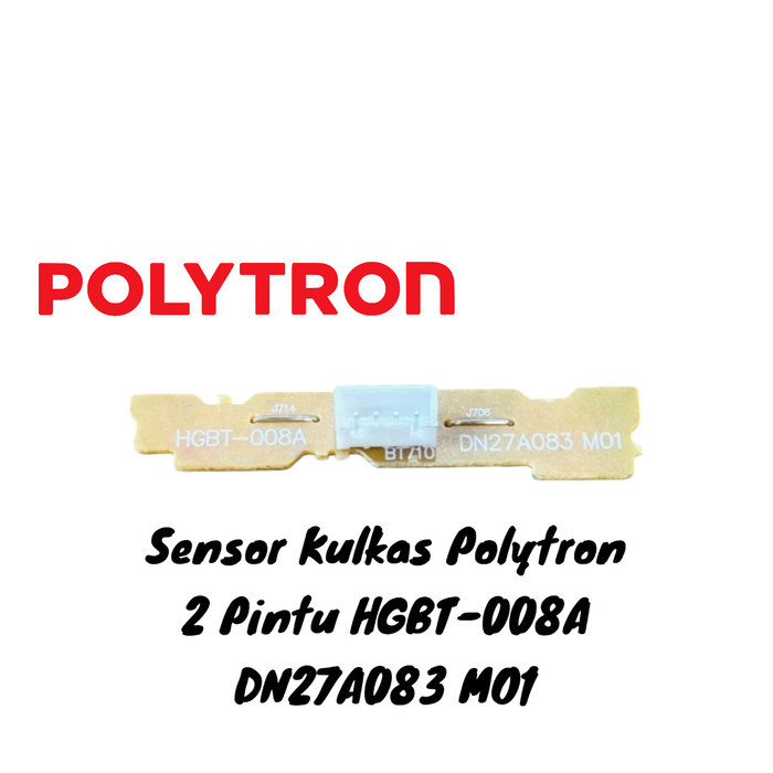 Modul Pcb Sensor Pintu Kulkas 2 pintu Polytron PRM 21 23 27 QX BELEZA 3 Ori