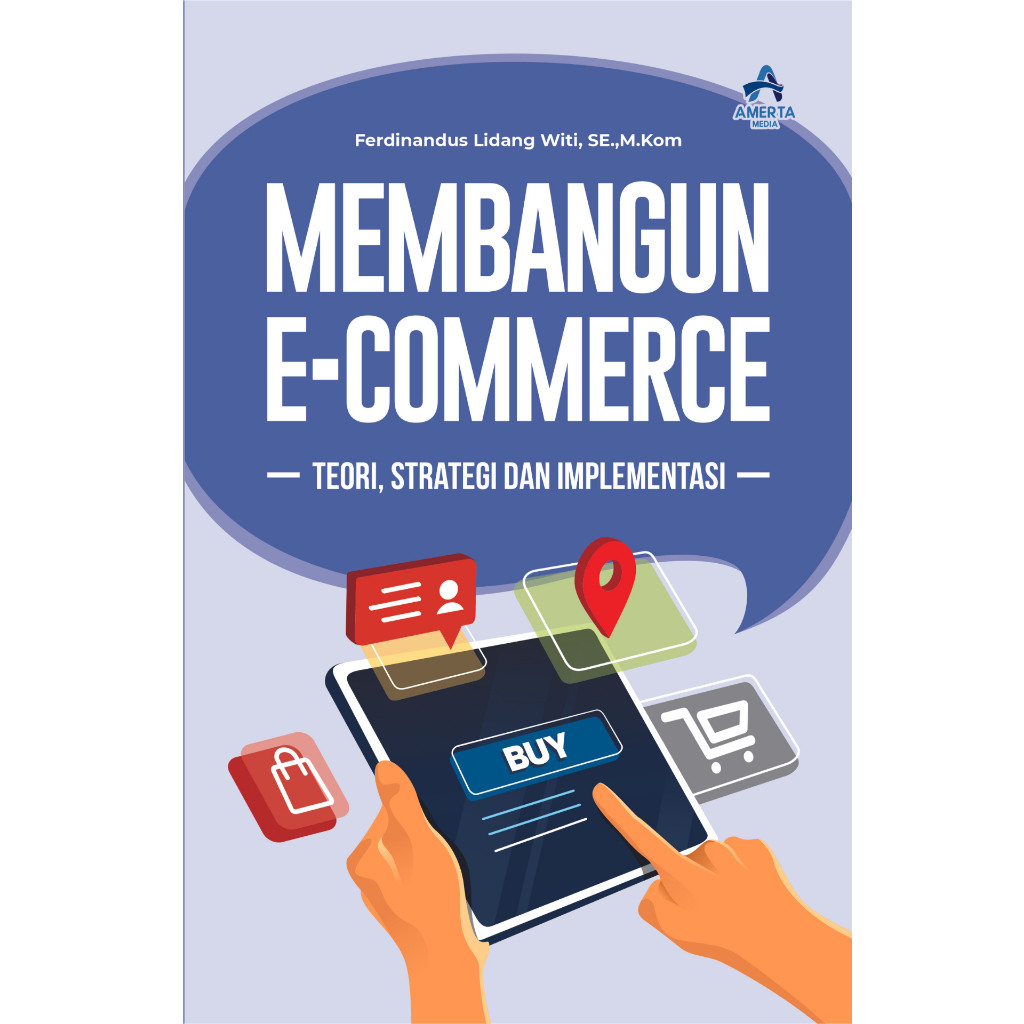 MEMBANGUN E-COMMERCE Teori, Strategi dan Implementasi