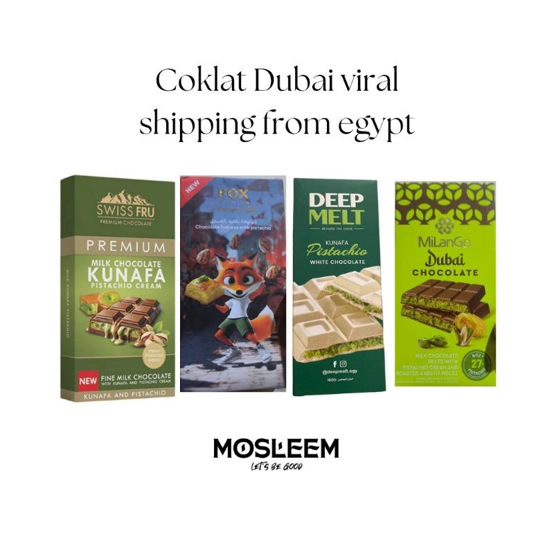 

coklat Dubai (shipping from egypt)