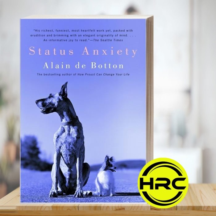 Status anxiety Alain de Botton