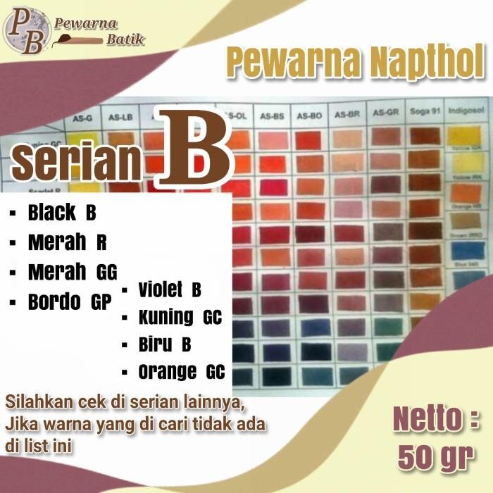 

PEWARNA NAPTHOL 50 GRAM UNTUK PEWARNA BATIK/JUMPUTAN/TIEDYE ( SERI B )