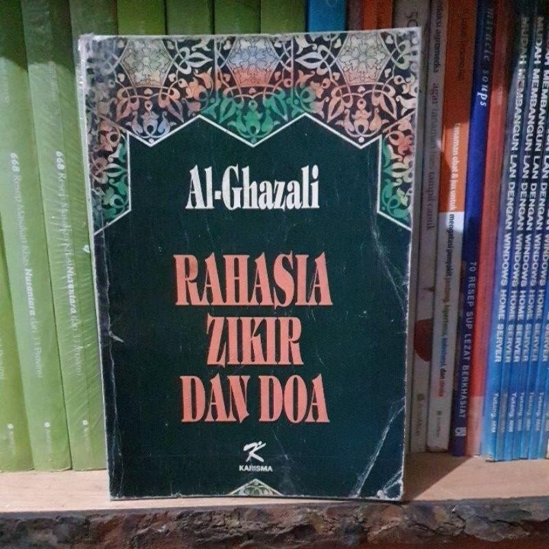 AL GHAZALI RAHASIA ZIKIR DAN DOA