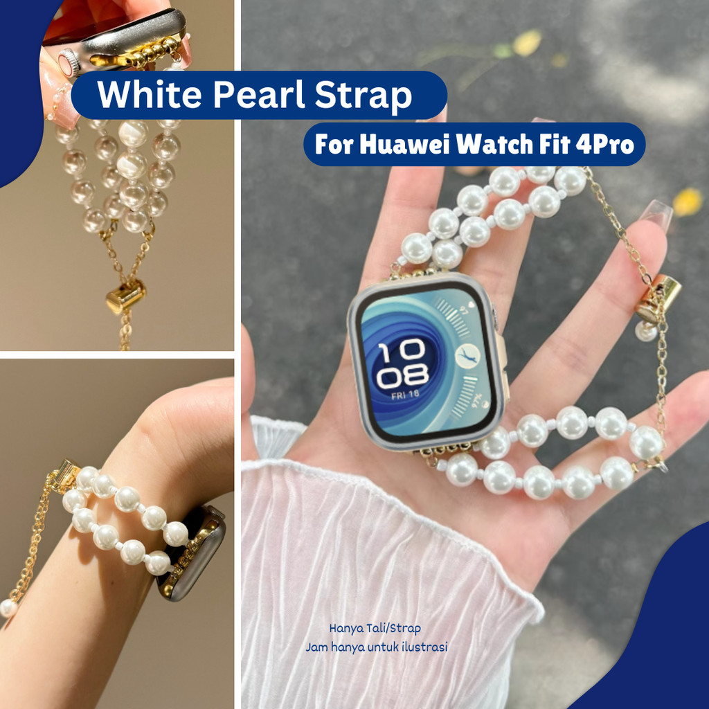 Pearl Strap For Huawei Fit 4  Huawei Fit 4 Pro