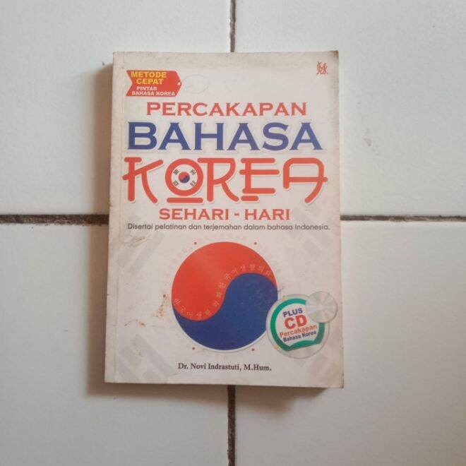 PERCAKAPAN BAHASA KOREA SEHARI HARI Dr Novi Indrastuti Tanpa CD Original Bekas