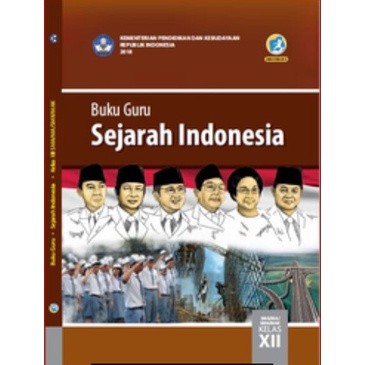Buku Guru Sejarah Indonesia kelas XII