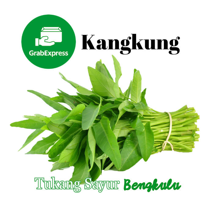 

Sayur kangkung 1 ikat Grab instan Tukang Sayur Bengkulu