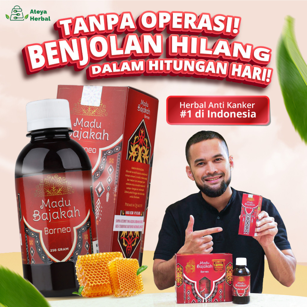 

Bajakah - Madu Herbal Atasi Benjolan Kanker dan Tumor Tanpa Efek Samping 100% Alami