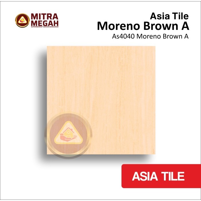 KERAMIK ASIA TILE 40X40 MORENO A