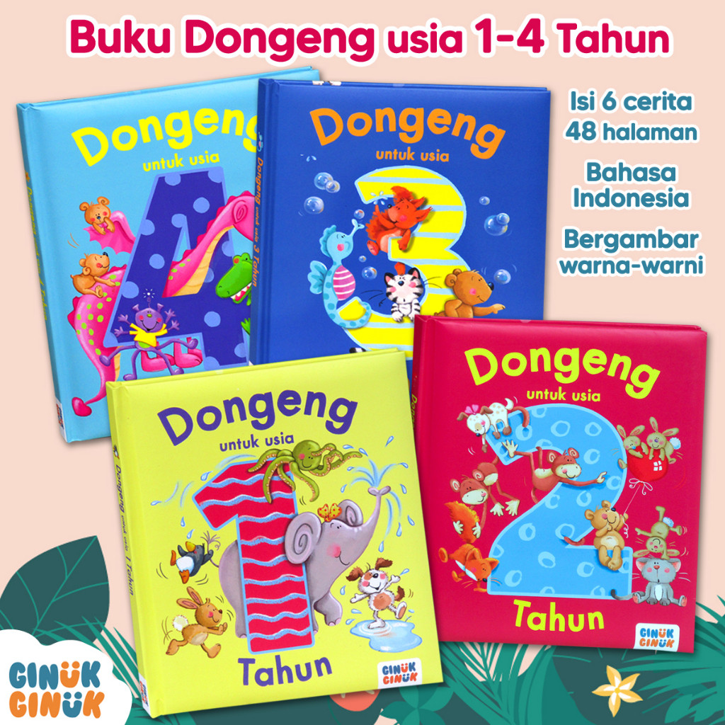 

Buku Dongeng untuk usia 1, 2, 3, 4 Tahun (tiap buku isi 6 cerita - Bahasa Indonesia) [GinukGinukBooks]