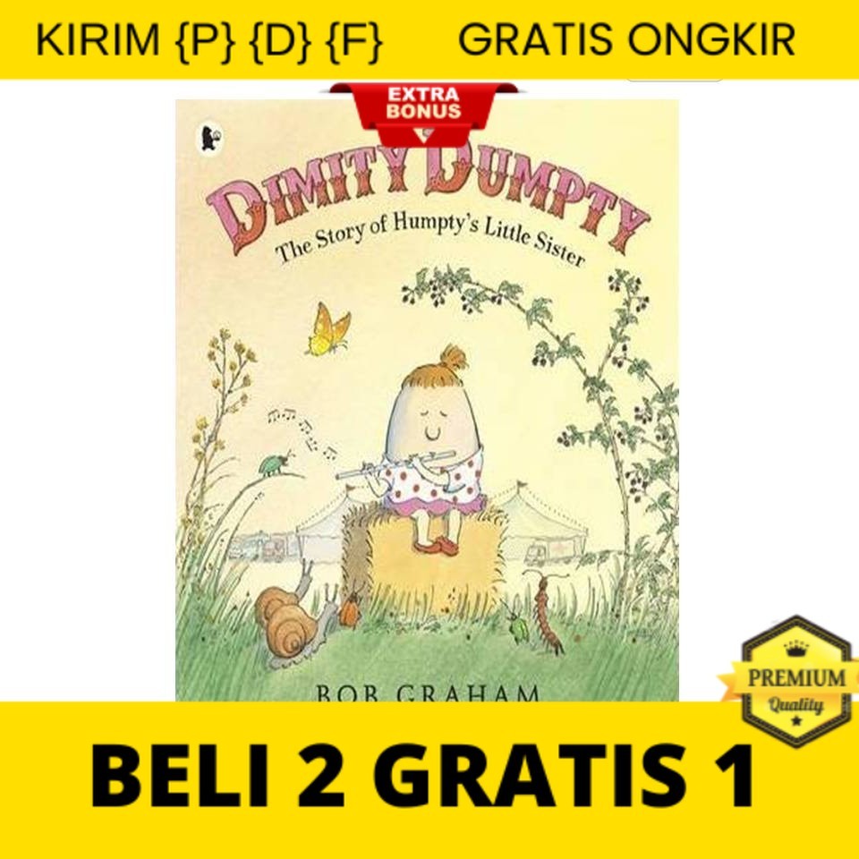 

{P} {D} {F} Dimity Dumpty: The Story of Humpty's Little Sister