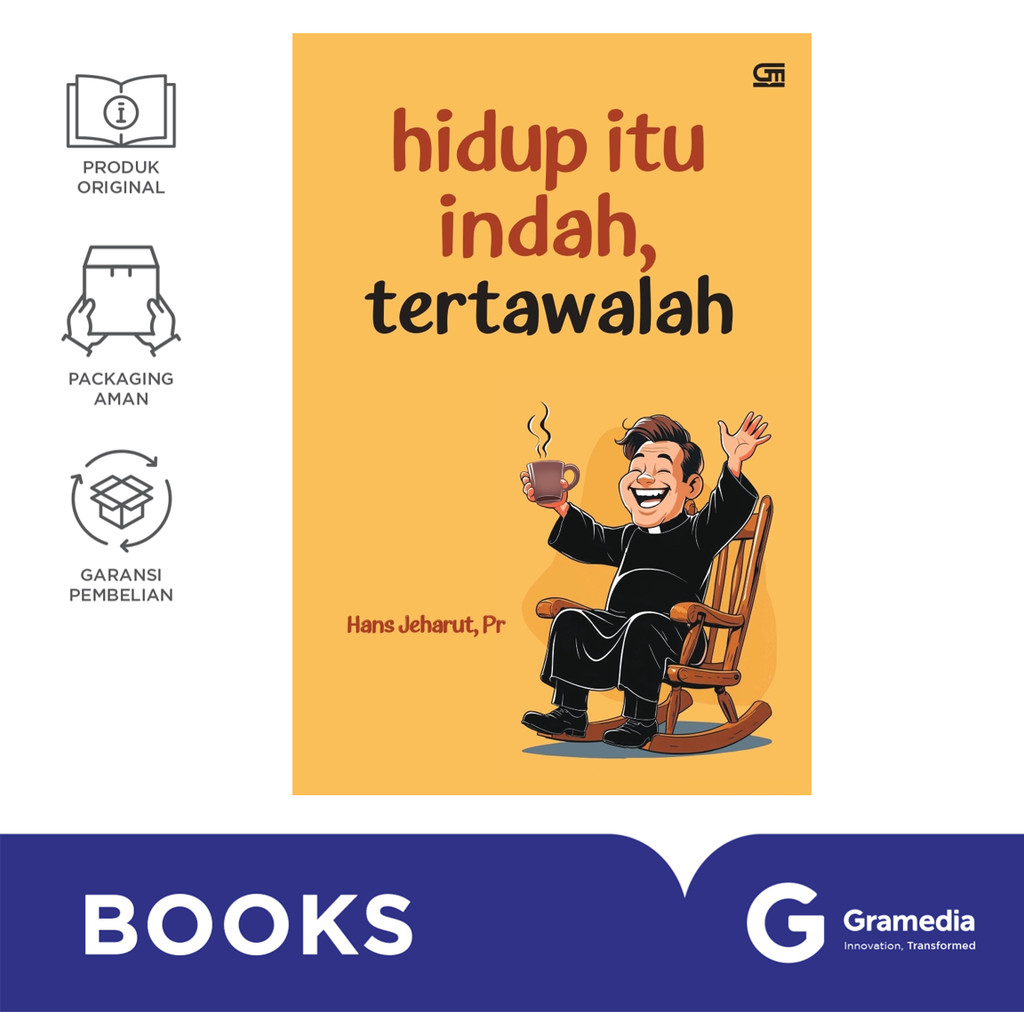 Hidup Itu Indah, Tertawalah (Hans Jeharut, Pr)
