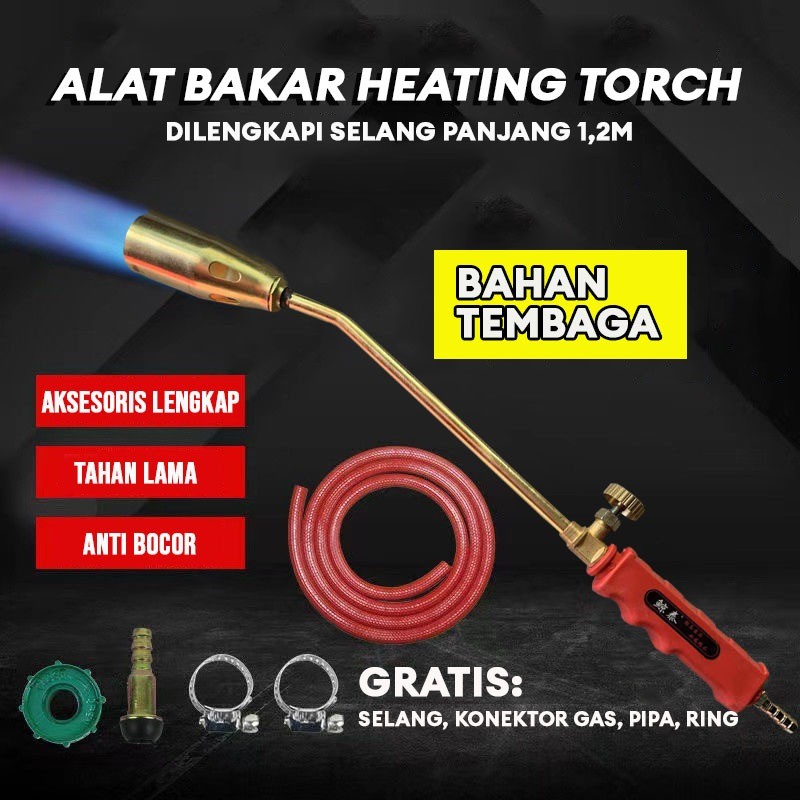 Alat Bakar Heating Torch Gas GRATIS SELANG 1.2M, KONEKTOR GAS, PIPA, 2PCS RING