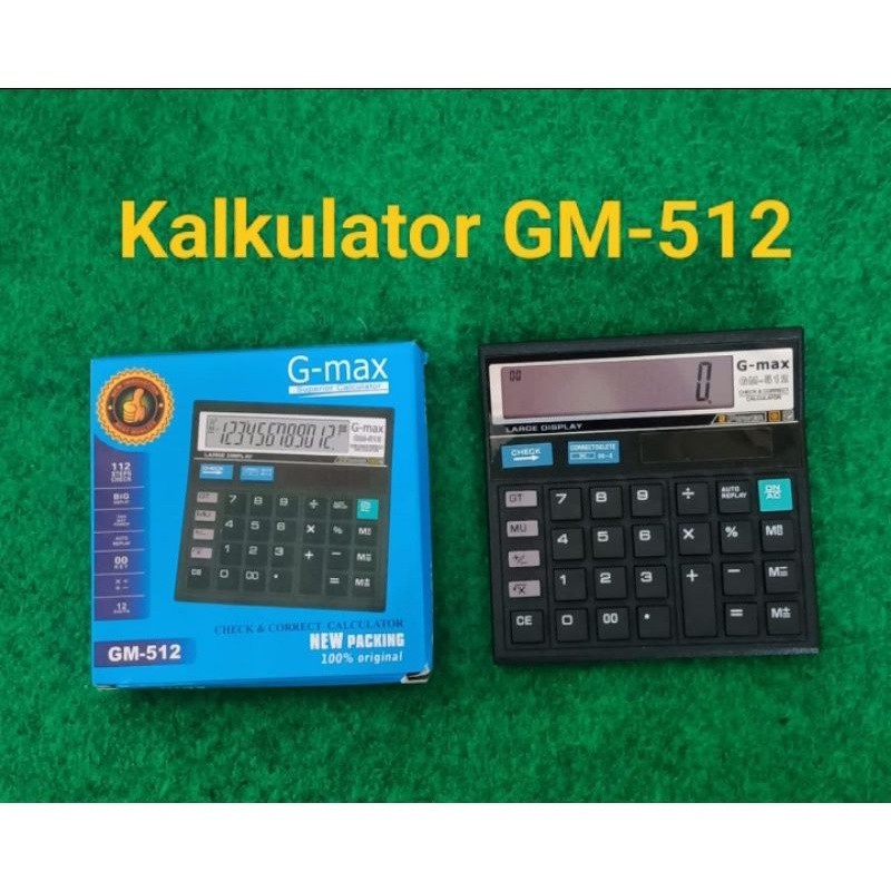 

@ KALKULATOR GMAX - 512 KALKULATOR GM-512 ALAT HITUNG 12 DIGIT