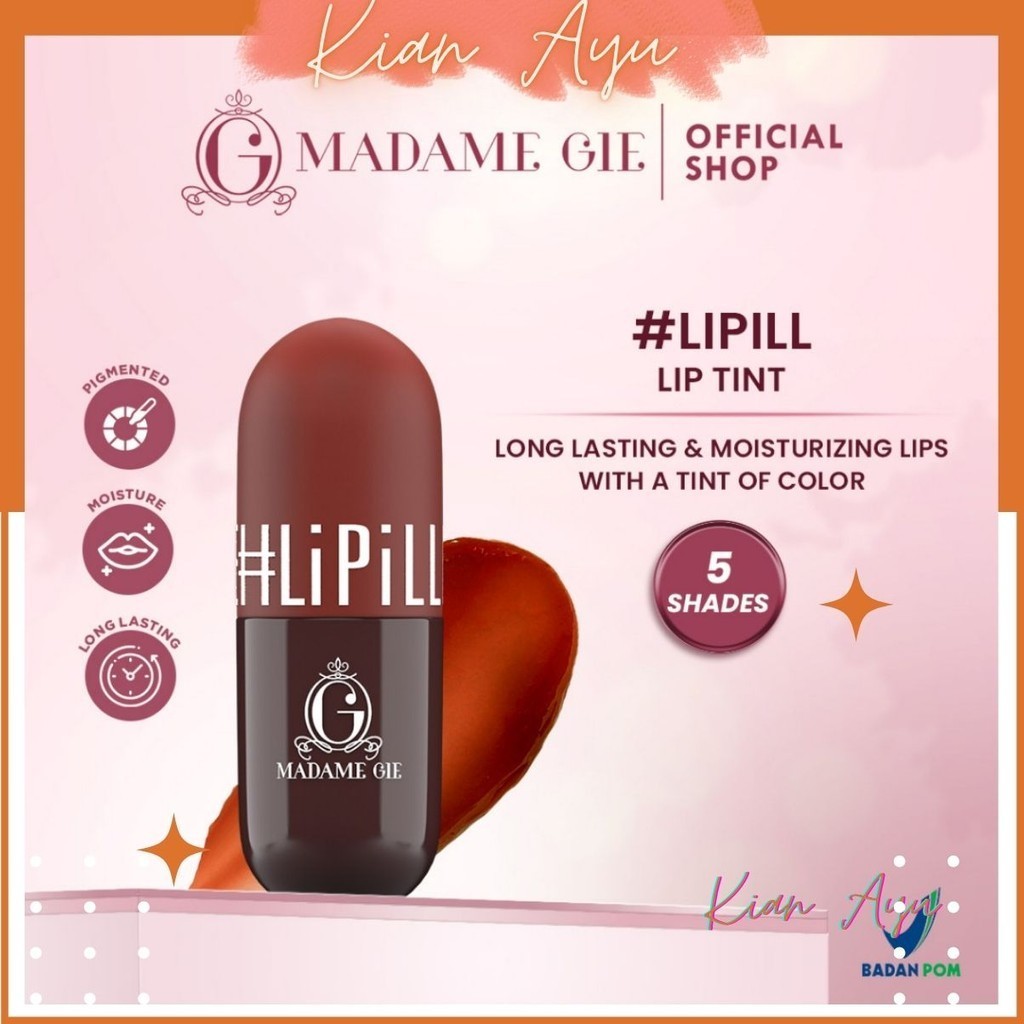 KianAyu* Madame Gie Lipill Lip Tint Long Lasting & Moisturizing Lips With A Tint Of Color