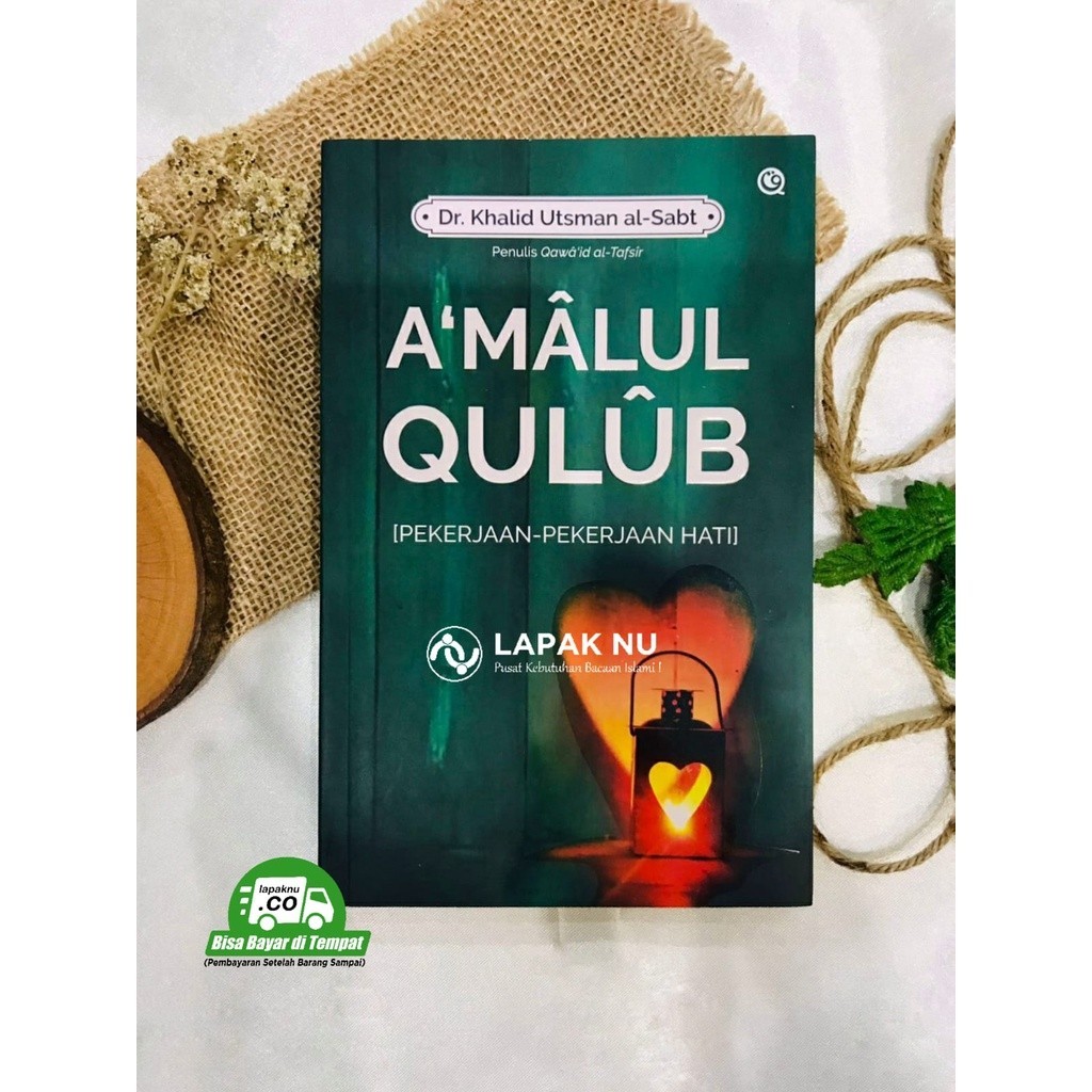 A‘mâlul Qulûb [PEKERJAAN- PEKERJAAN HATI]