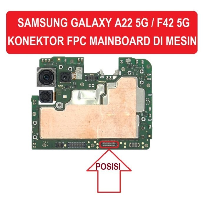 SAMSUNG A22 5G KONEKTOR MAINBOARD SAMSUNG GALAXY A22 5G F42 5G FPC 40 PIN DIMESIN 1PC