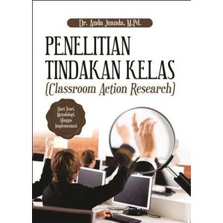 Buku PTK : Penelitian Tindakan Kelas - Deepublish